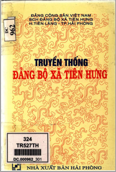 TRUYỀN THỐNG ĐẢNG BỘ XÃ TIÊN HƯNG (BẢN GỐC)